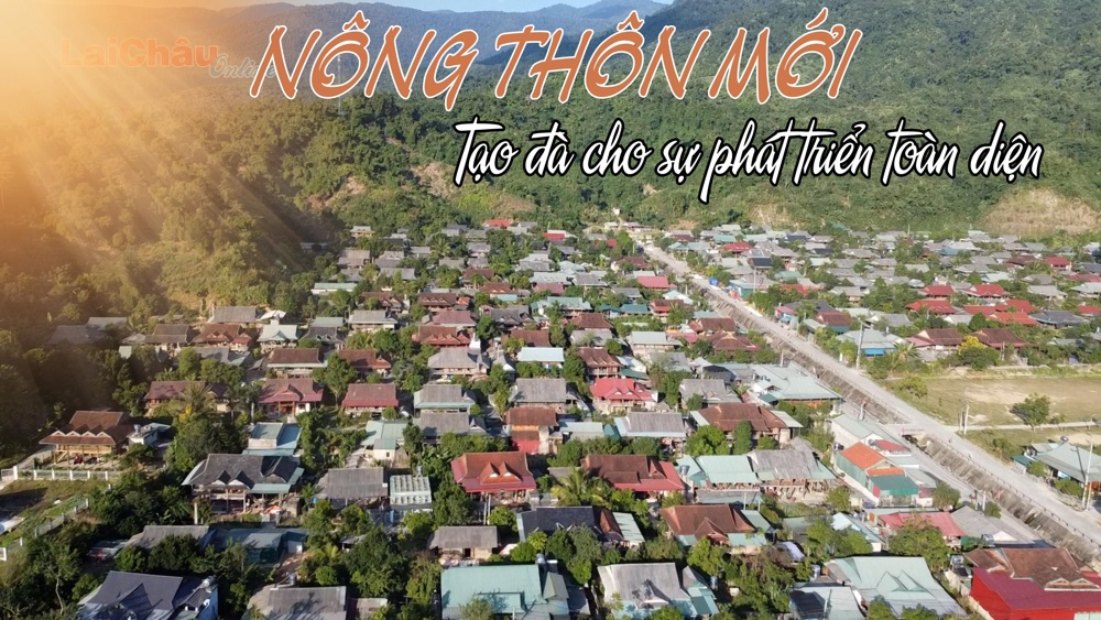 Nông thôn mới - Tạo đà cho sự phát triển toàn diện 