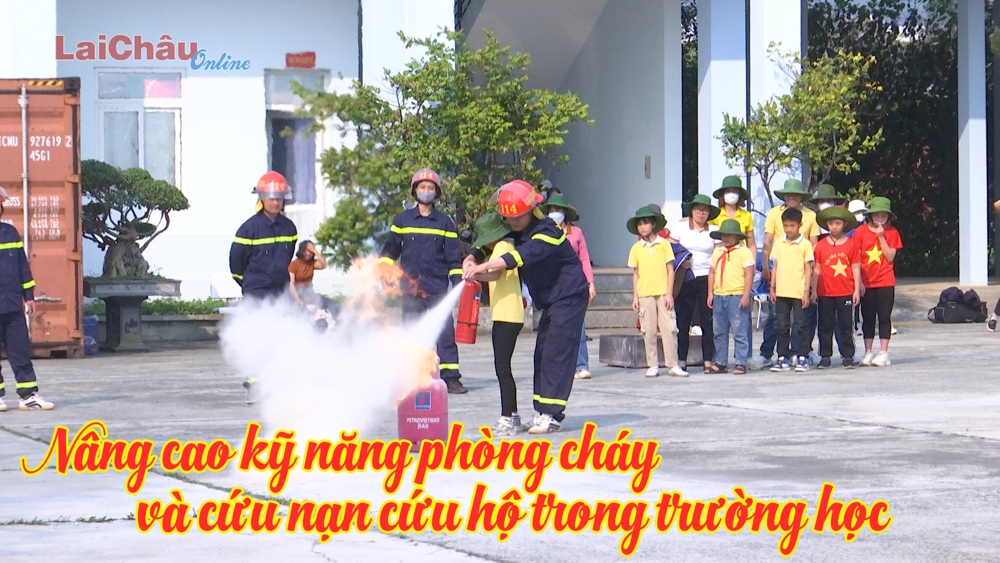 Nâng cao kỹ năng phòng cháy và cứu nạn cứu hộ trong trường học